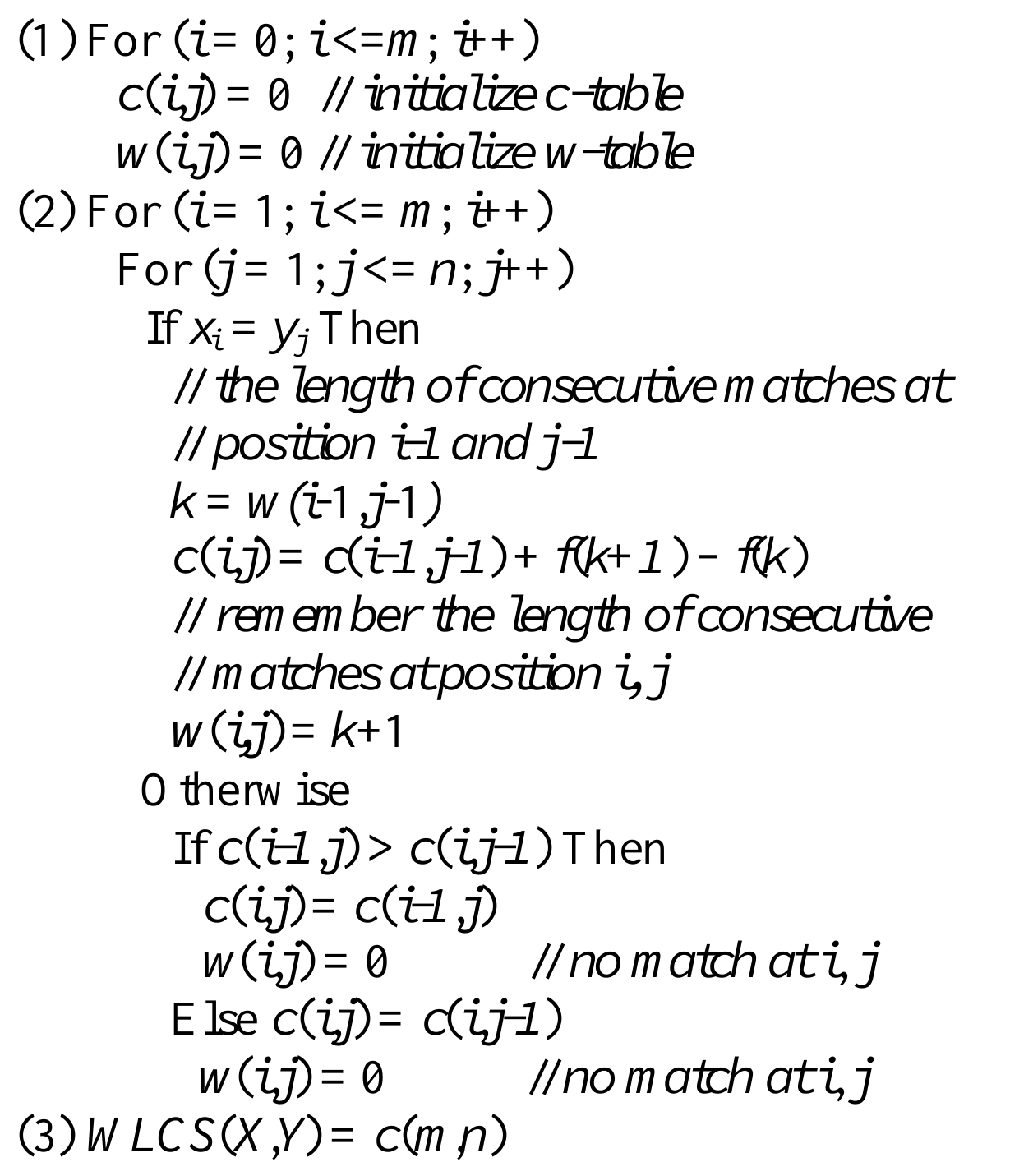 Original three-stage weighted-LCS pseudocode: initialize c and w, update matching and nonmatching token branches, then return c(m,n).